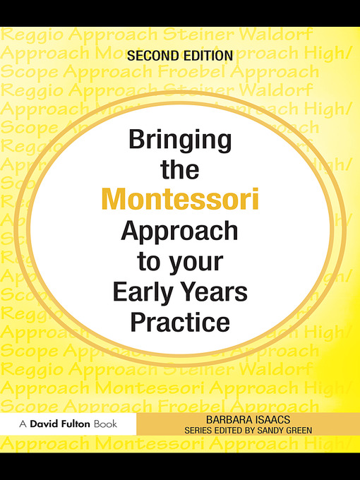 Title details for Bringing the Montessori Approach to your Early Years Practice by Barbara Isaacs - Available